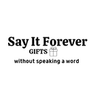 Say it forever gifts