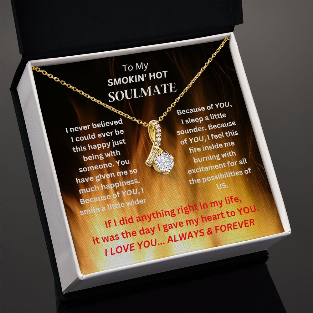 TO MY SMOKIN" HOT SOULMATE NECKLACE