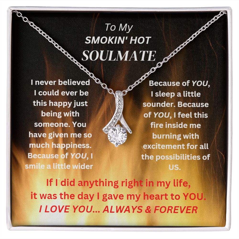 TO MY SMOKIN" HOT SOULMATE NECKLACE