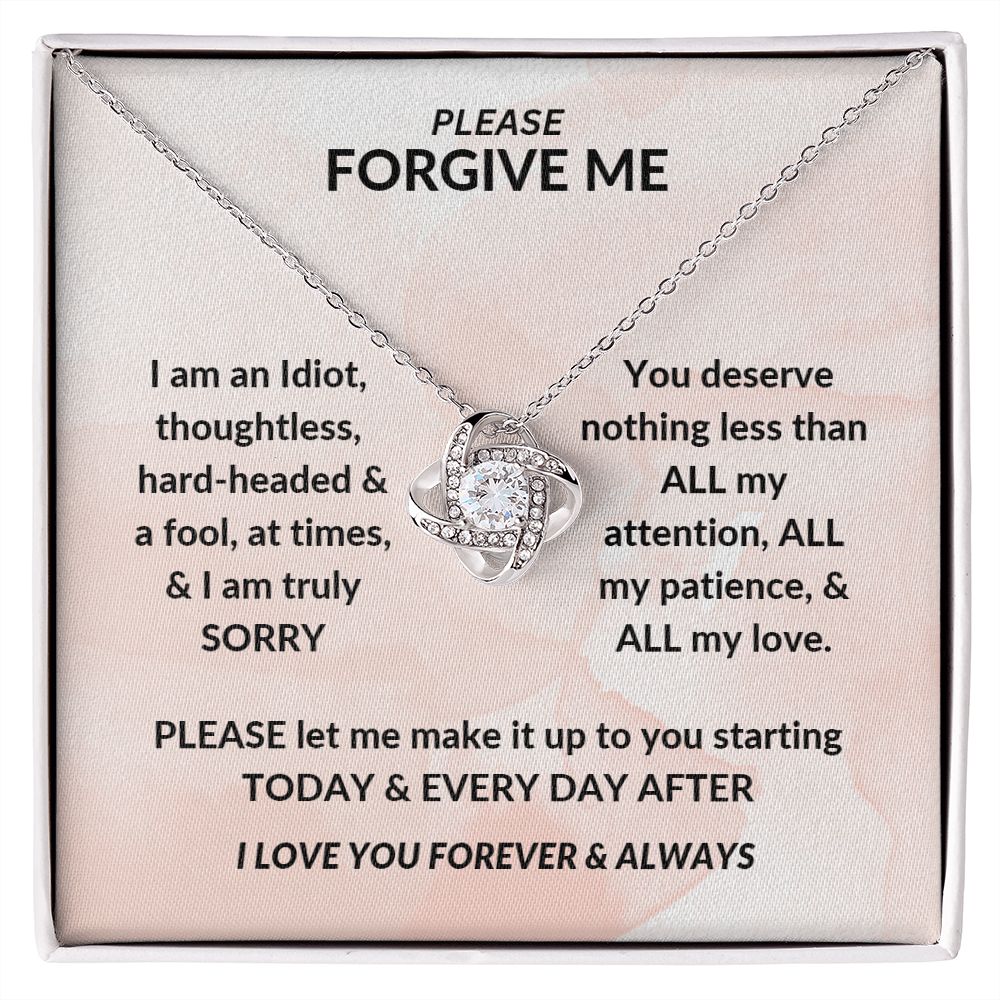 PLEASE FORGIVE ME